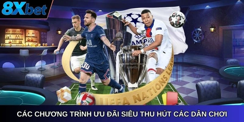 Các chương trình ưu đãi siêu thu hút các dân chơi