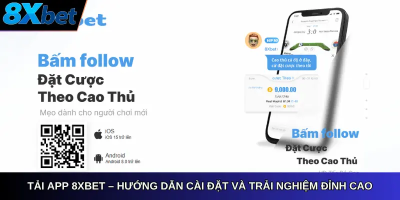 Tải app 8xbet và trải nghiệm cá cược tiện lợi mọi lúc mọi nơi.